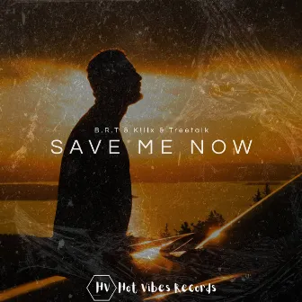 Save Me Now by B.R.T