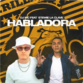 Habladora by DJ MC