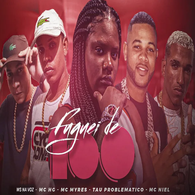 Fuguei de 100 (Feat. MC Myres, Tau Problemático)