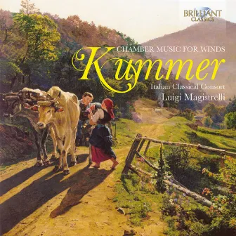 Kummer: Chamber Music for Winds by Caspar Kummer