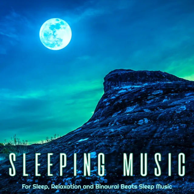 Sleeping Music For Sleep, Relaxation and Binaural Beats Sleep Music