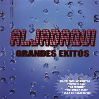 Grandes Exitos by Aljadaqui