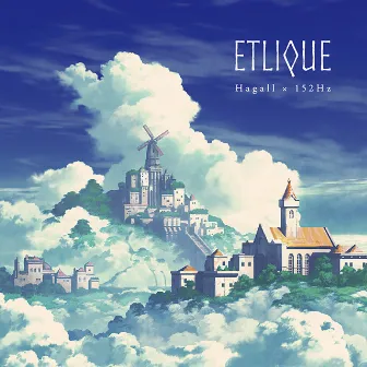 ETLIQUE by Hagall×152Hz