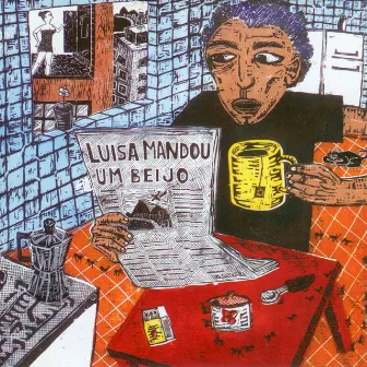 Luisa mandou um beijo by Luisa Mandou Um Beijo