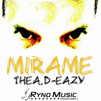 Mírame by The A.D-Eazy