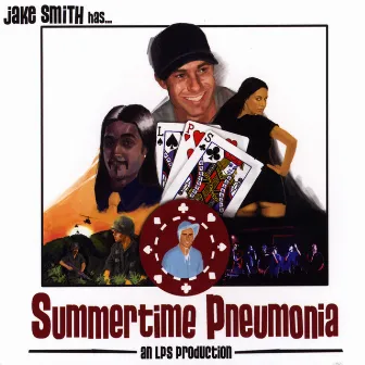 Summertime Pneumonia by Jake Smith