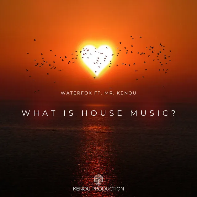 What Is House Music? (Radio Edit)