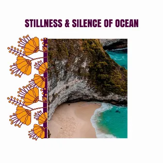 Stillness & Silence of Ocean by Water in the Earth