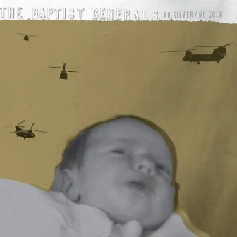 No Silver/No Gold by The Baptist Generals