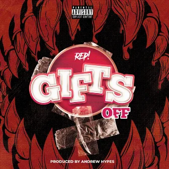 Gifts Off by Reppa Ton