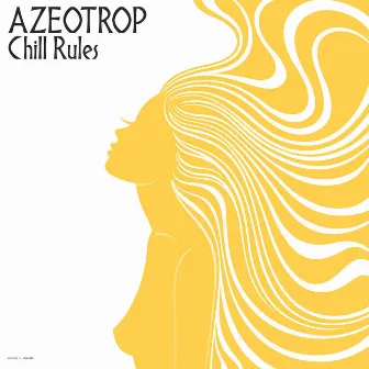 Chill Rules by Azeotrop