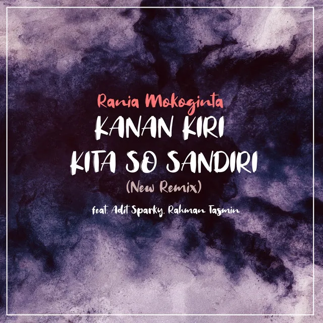 Kanan Kiri Kita So Sandiri - New Remix