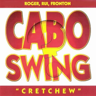 Cabo Swing (Cretchew) by Rui Lima