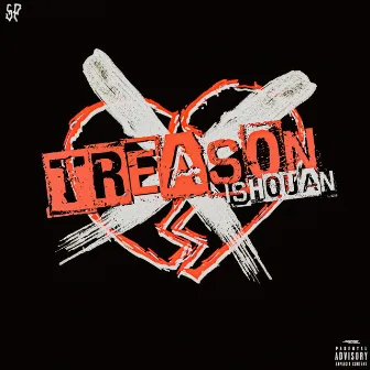 Treason by Ish Quan