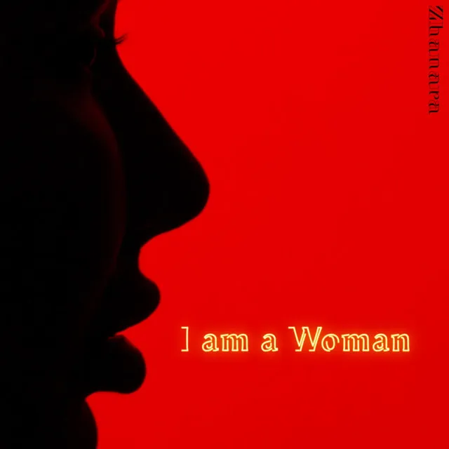 I am a Woman