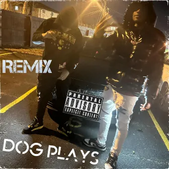 Dog plays (official Remix) by 