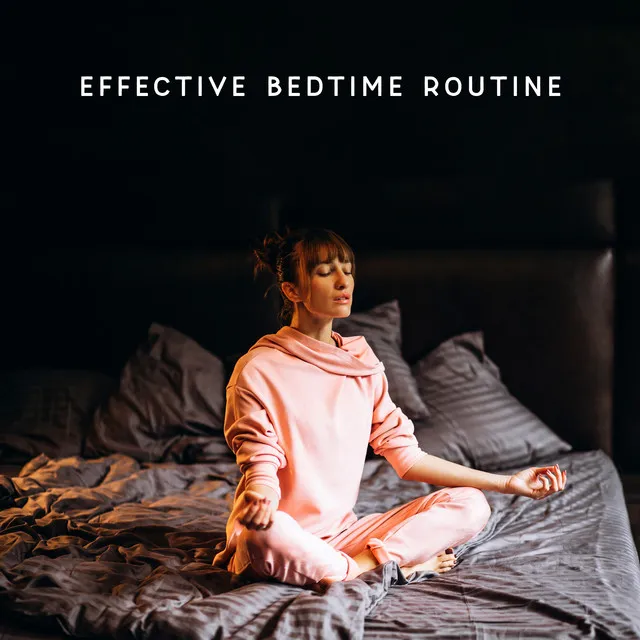 Effective Bedtime Routine for Adults