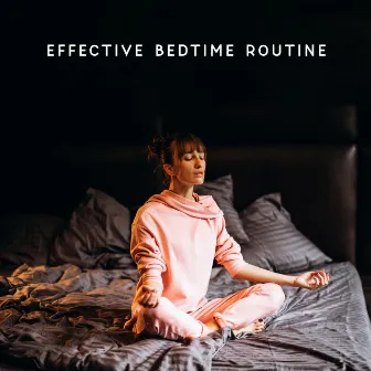 Effective Bedtime Routine for Adults by Calm Sleep Through the Night