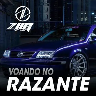 Voando no Razante by Ziig Hip Hop