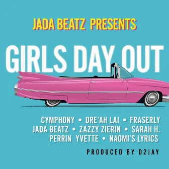 Girls Day Out by Jada Beatz