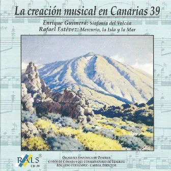 La Creación Musical en Canarias 39 Enrique Guimerá Rafael Estévez by Unknown Artist