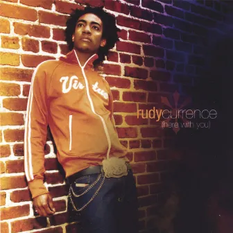 HERE WITH YOU by Rudy Currence