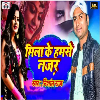 Mila Ke Hum Se Nazar by Nishant Raj