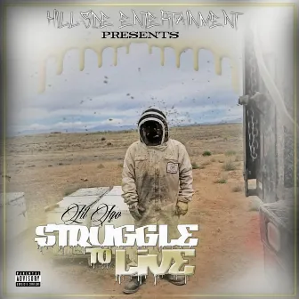 Struggle to Live by Lil Jgo