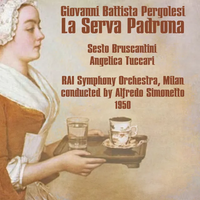 Giovanni Battista Pergolesi: La Serva Padrona (1950)