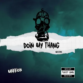 Doin My Thang by Marrion