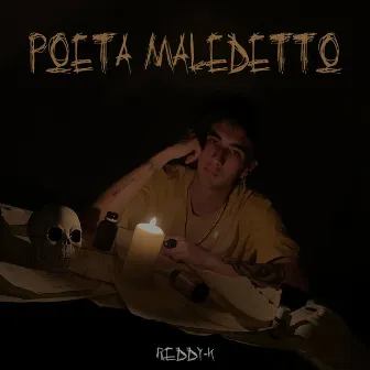 Poeta maledetto by Reddy-K