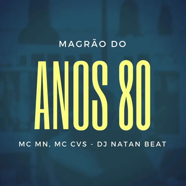 MAGRAO DO ANOS 80