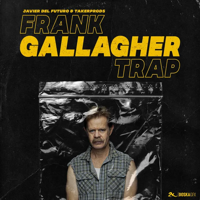 Frank Gallagher Trap