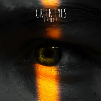 Green Eyes by VJN Beats