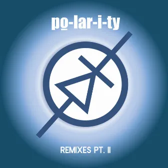 remixes, Pt. II by po-lar-i-ty