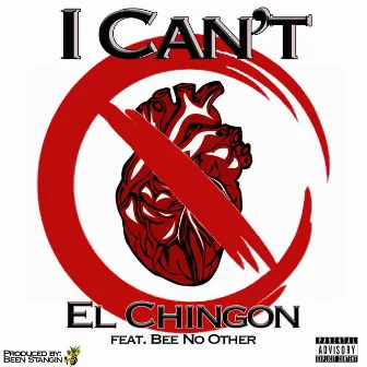 I Can't by ELCHINGON