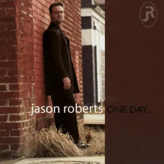 One Day... by Jason Roberts