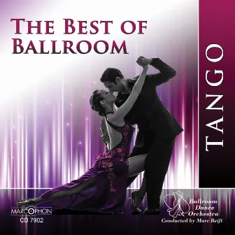 The Best of Ballroom Tango by Marc Reift