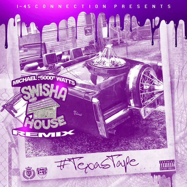 Texas Tape (Swisha House Remix)