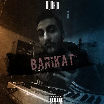 Barikat by Rodboi