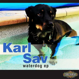 Waterdog EP by Karl Sav