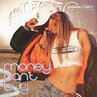 Money Can't Buy by Charli Taft