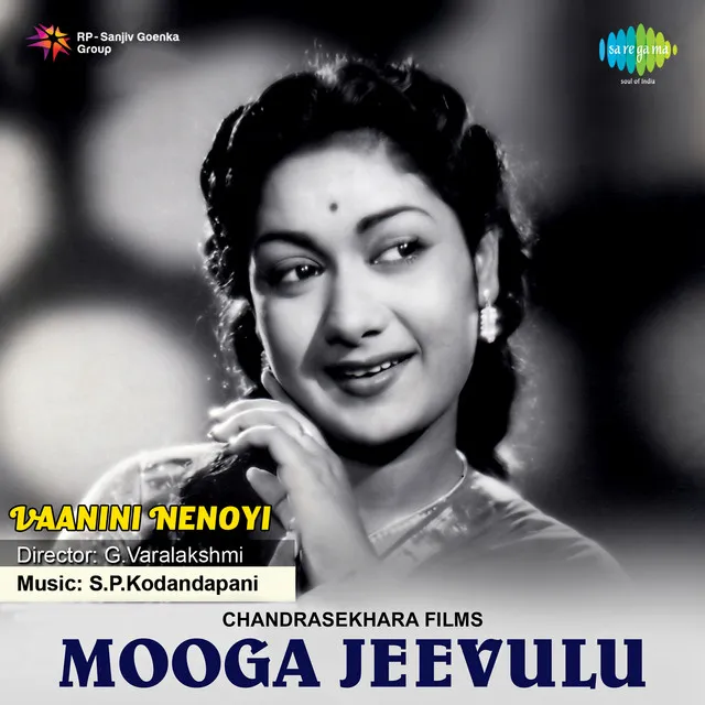 Vaanini Nenoyi (From "Mooga Jeevulu")