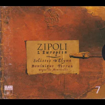 Zipoli: Sonata d'intavolatura, Op. 1, Pt. 1 (Excerpts) & Other Works by Domenico Zipoli