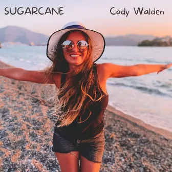 Sugarcane by Cody Walden