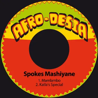 Mamlambo / Kalla's Special by Spokes Mashiyane