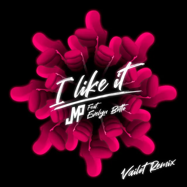 I Like It - Vailot Remix