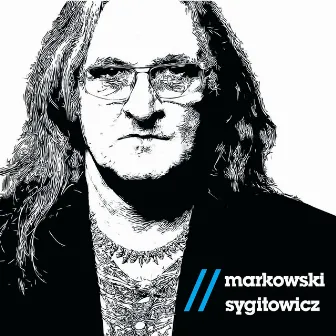 Markowski/Sygitowicz by Grzegorz Markowski