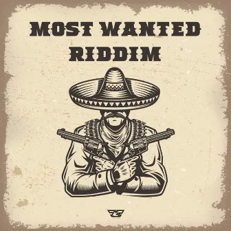 Most Wanted Riddim by System32