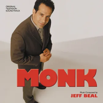 Monk (Original Televsion Soundtrack) by Jeff Beal